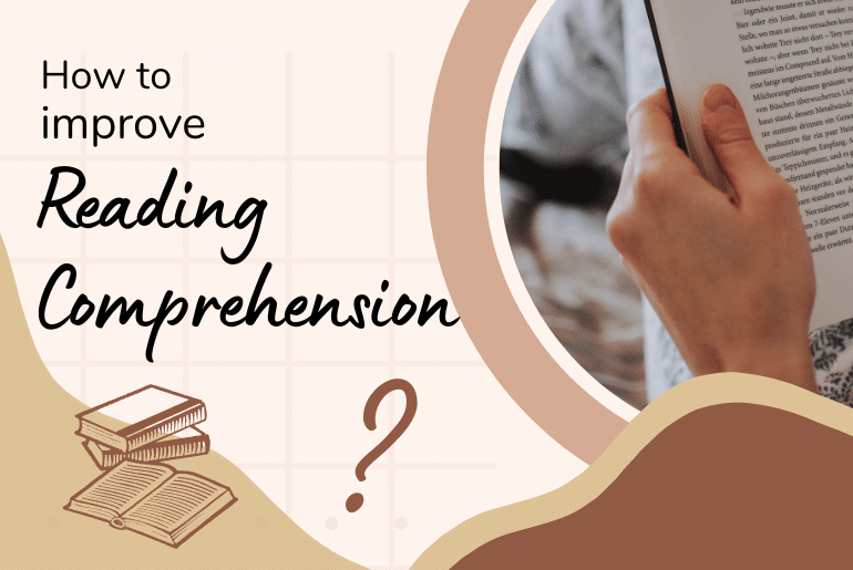 How to improve reading comprehension skills?