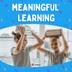 meaningful learning