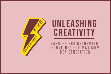Mastering Brainstorming Techniques Unleashing Creativity Mastering Brainstorming Techniques Unleashing Creativity