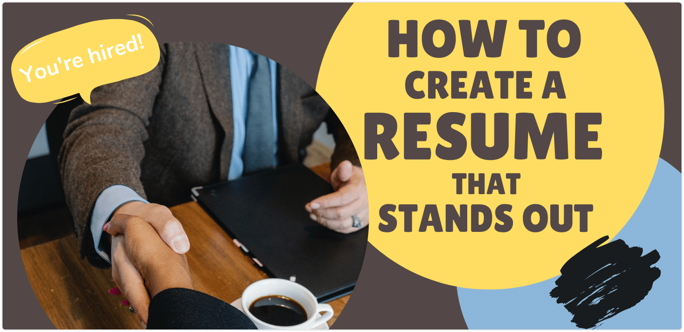 How to Create a Resume that Stands Out