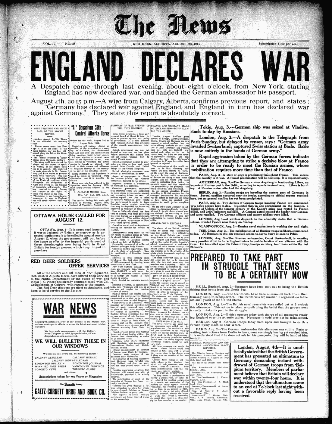 Potential Artifact (Written):
A newspaper article that showcases when England declared
war in WWI, which, at the time, meant 