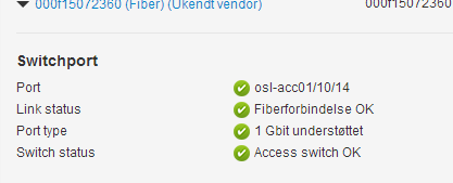 Kontroller, om kundens CPE er tilsluttet en 1Gbit switchport

Dette kan ses under CPE udstyret i StartSlut 2.