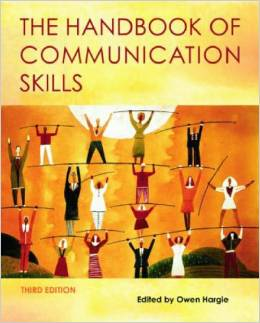 The Handbook of Communication Skills by Owen Hargie (amazon Uk)