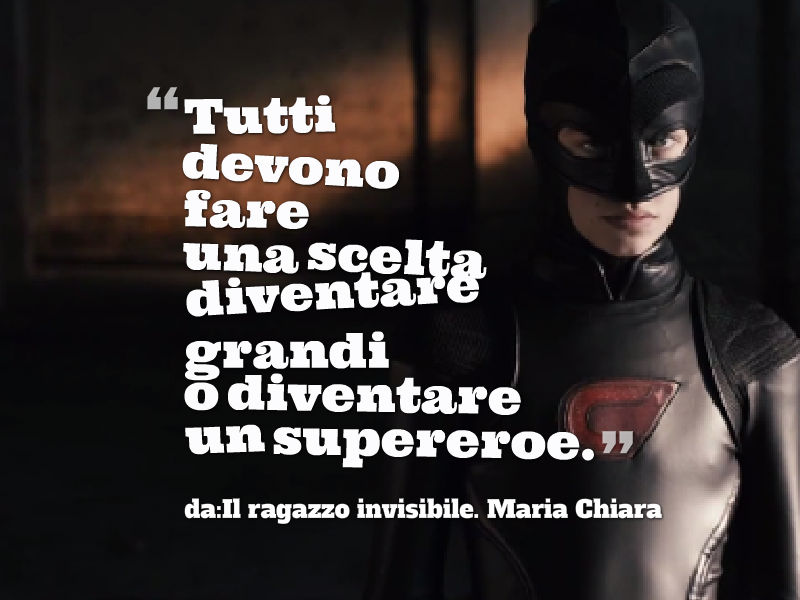 citazione IL RAGAZZO INVISIBILE