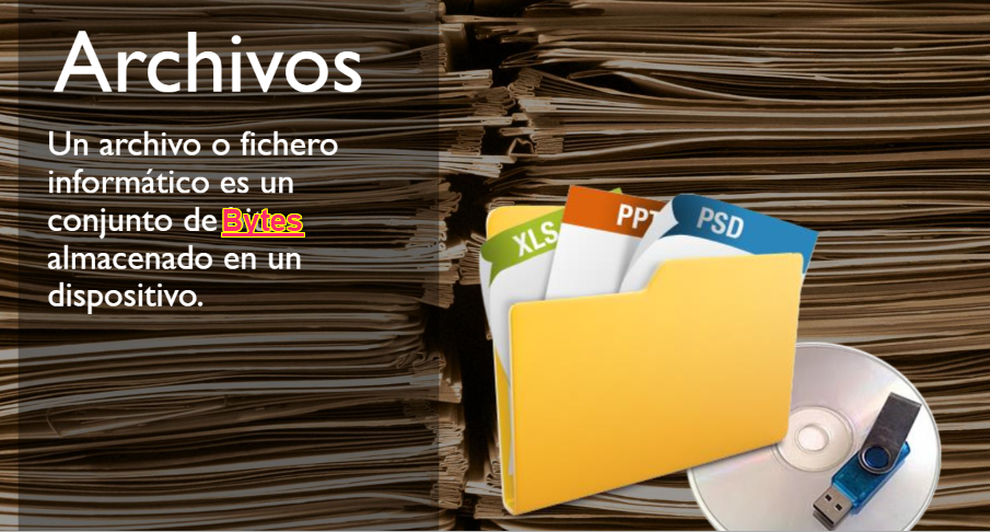 Fichero o archivo