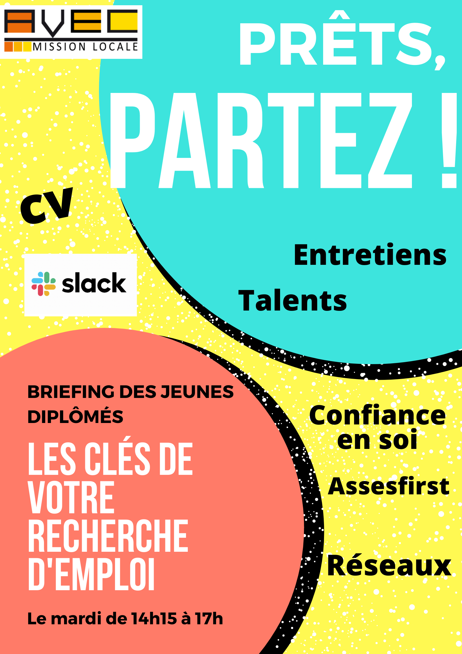 Briefing d'accueil
Jeunes diplômés