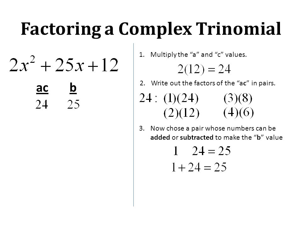 Factoring Complex Trinomials