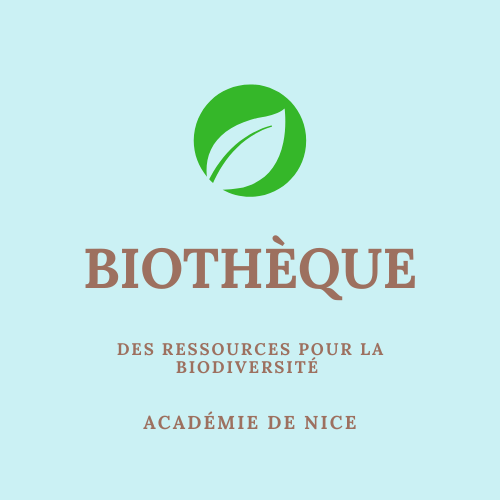 BIOTHÈQUE 
Ressources pour 
la biodiversité