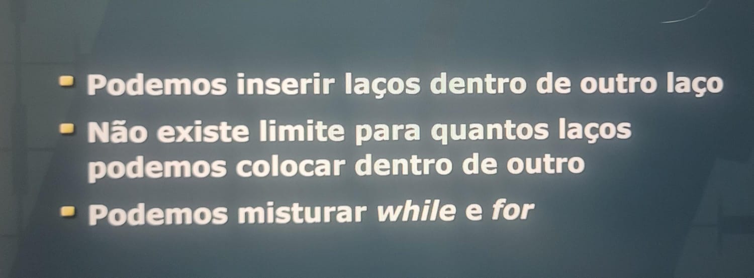 Estrutura de Repetição Aninhadas