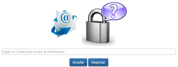 Digite su Email en la Interfase y Click en boton Aceptar, caso contrario Click en botón Regresar