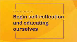 Understanding our own identity 
and questioning our beliefs, biases
and behaviours