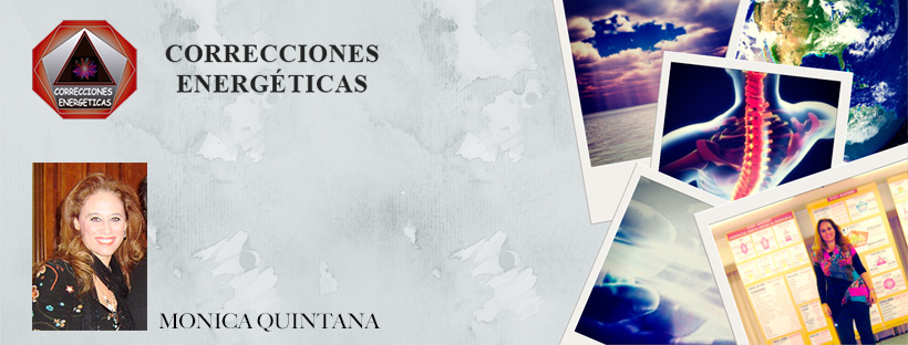 Correcciones energéticas Mónica Quintana