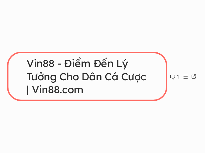 Vin88 - Điểm Đến Lý Tưởng Cho Dân Cá Cược |...- Mindmap