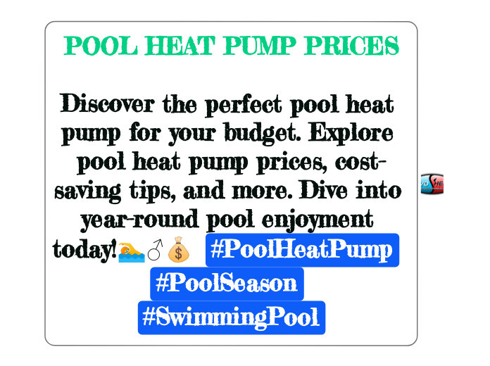 POOL HEAT PUMP PRICES Discover the perfec... Mind Map