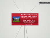 The Role of Experiential Education in Re Thinking The Modern University: Classrooms Communities and Collaborations 