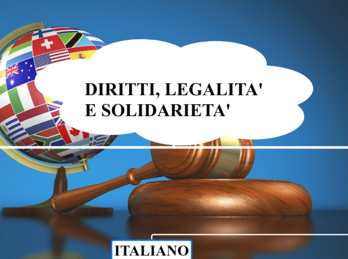 DIRITTI LEGALITA' E SOLIDARIETA' 