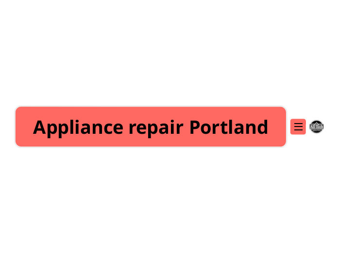Appliance repair Portland Mind Map